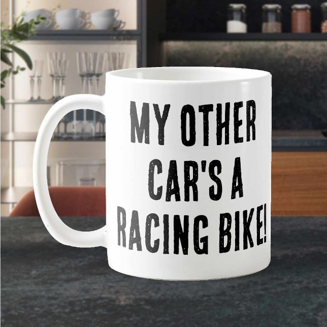 My Other Car's a Racing Bike Coffee Mug (Creator Uploaded)
