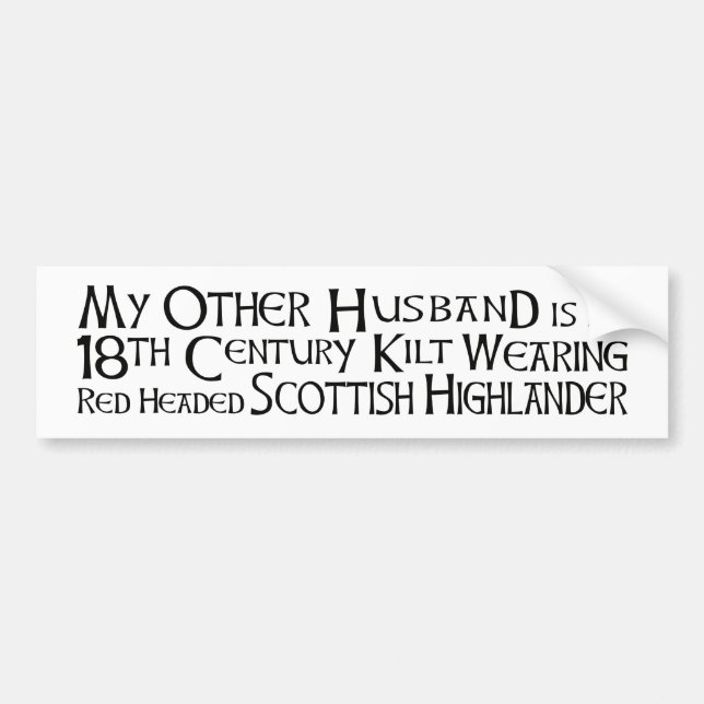 My Other Husband - Highlander Bumper Sticker (Front)