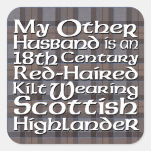 My Other Husband - Highlander Square Sticker