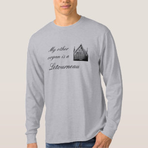 "My other organ is" music t-shirt