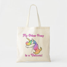 My other pony is a Unicorn tote bag
