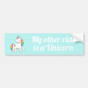 My other ride is a unicorn bumper sticker
