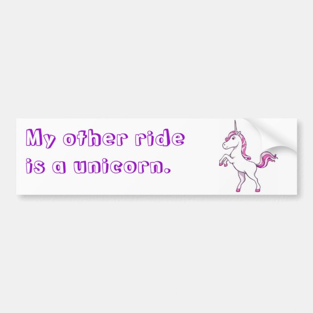 "My other ride is a unicorn." Bumper Sticker (Front)