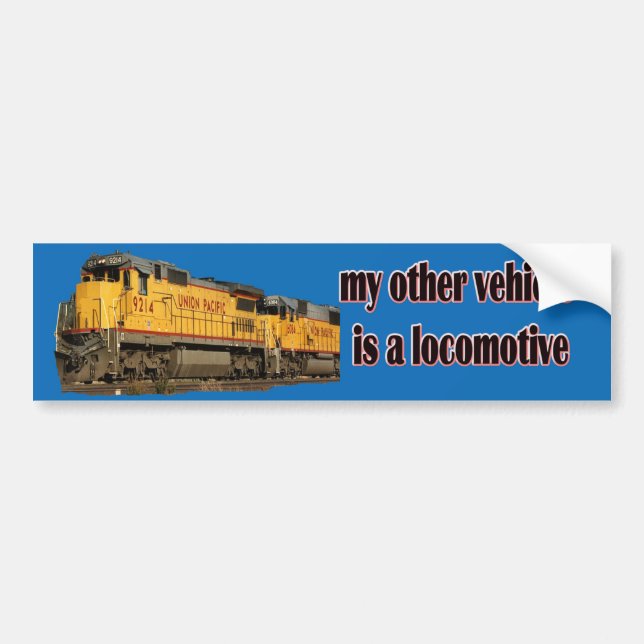 My Other Vehicle Is a Locomotive U.P. Bumper Sticker (Front)