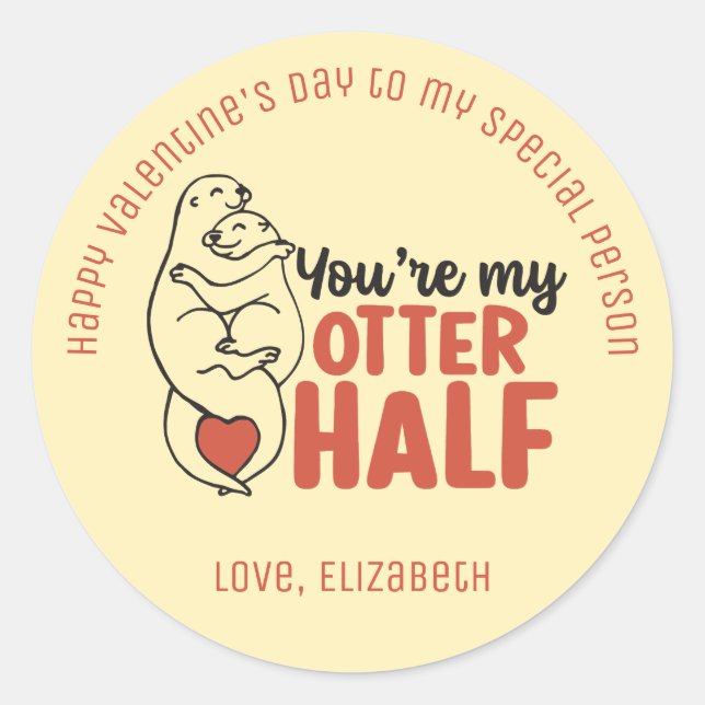 My Otter Half Funny Pun Cute Heart Valentine's Day Classic Round Sticker (Front)