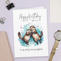 My Otterly Amazing Boyfriend Otter Pun Birthday
