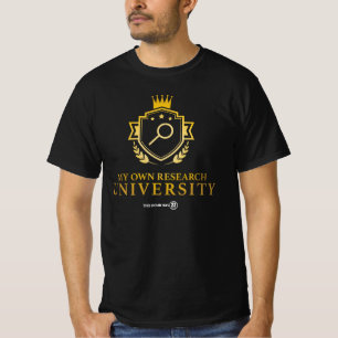 My Own Research U - 22 Minutes Value  T-Shirt