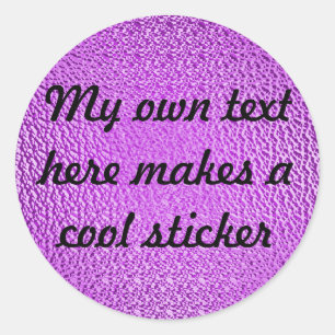 My Own Text Here ba1ddc Deep Bright Purple Classic Round Sticker
