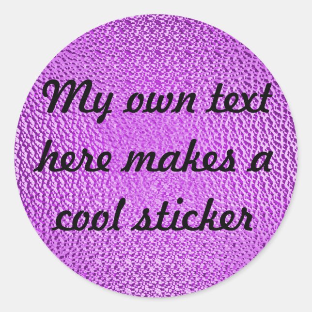 My Own Text Here ba1ddc Deep Bright Purple Classic Round Sticker (Front)