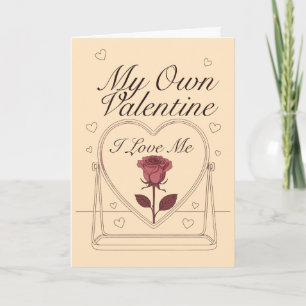 My Own Valentine Rose Mirror Self-Love Design Card