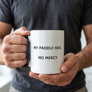 My Paddle Has No Mercy Pickleball Mug