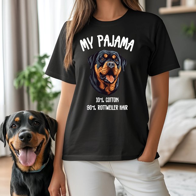My Pajama - 10% Cotton, 90% Rottweiler Hair T-Shirt (Creator Uploaded)