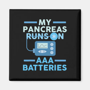 My Pancreas Runs On Aaa Tteries Type 1 Diabetes Aw Magnet