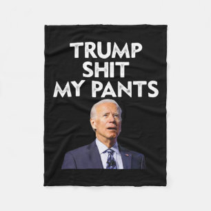 My Pants Joe Biden President Fleece Blanket