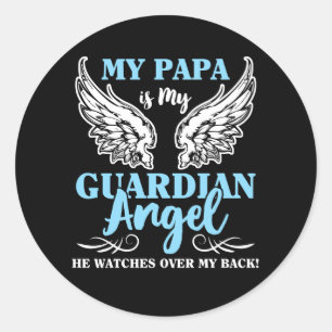 My Papa is My Guardian Angel Classic Round Sticker