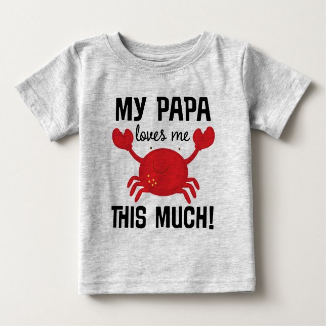 My Papa Loves Me This Much grandchild T-shirt (Front)