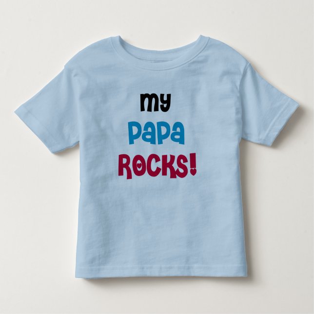 My Papa Rocks Toddler T-Shirt (Front)