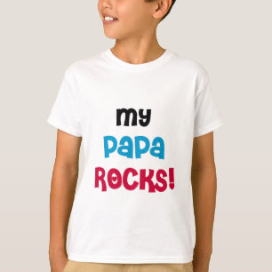 My Papa Rocks Tshirts and Gifts
