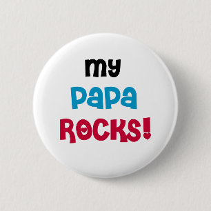 My Papa Rocks Tshirts and Gifts 6 Cm Round Badge