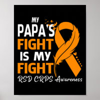My Papa's Fight Is My Fight Rsd Crps Awareness Fea