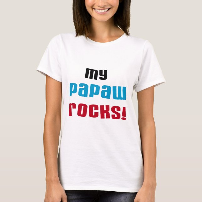 My Papaw Rocks T-shirts and Gifts (Front)