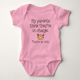 “My Parents Think They’re in Charge” Infant Girl Baby Bodysuit