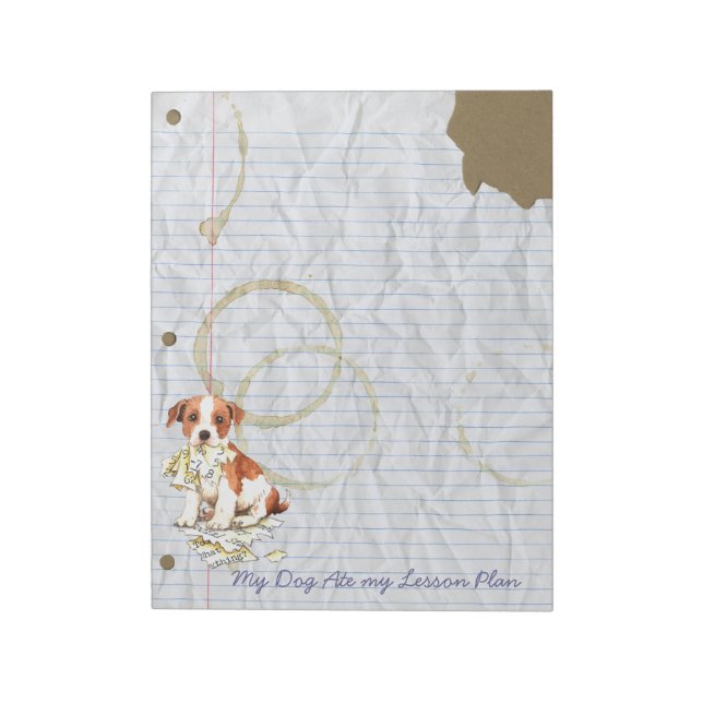 My Parson Russell Terrier Ate My Lesson Plan Notepad (Rotated)