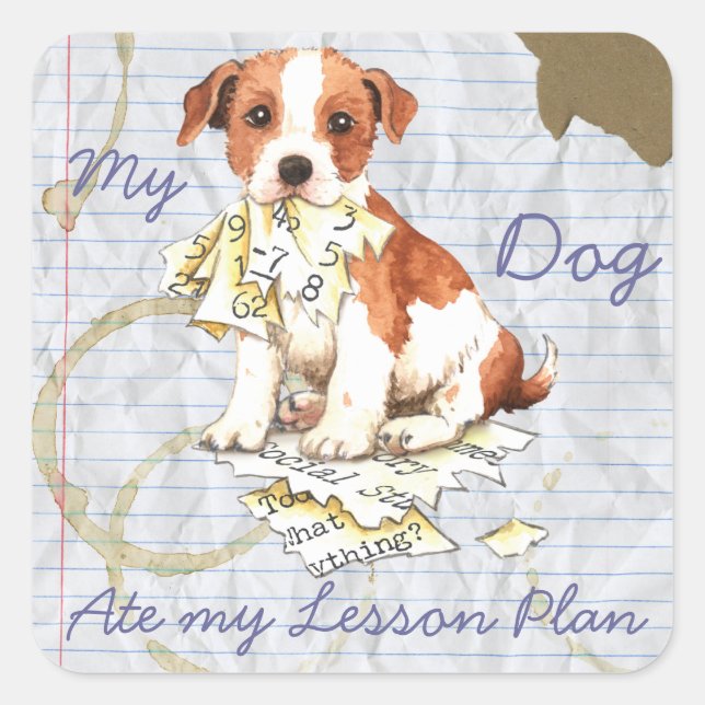 My Parson Russell Terrier Ate My Lesson Plan Square Sticker (Front)