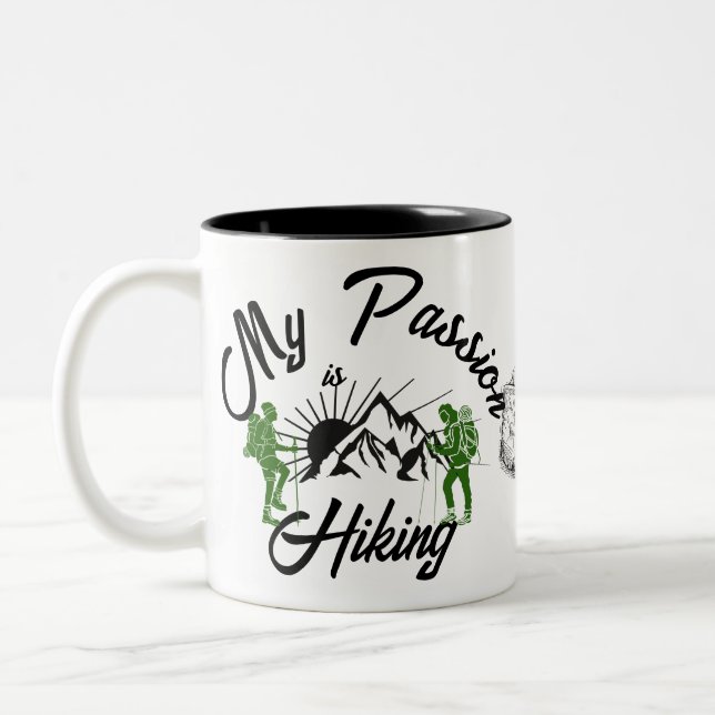 MY PASSION is Hiking, mountains, walking boots Two-Tone Coffee Mug (Left)