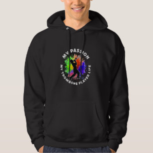 My Passion My Trombone Player Marching Band Trombo Hoodie