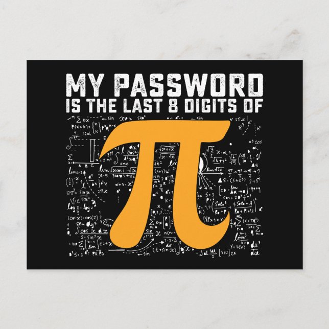 My Password Is The Last 8 Digits Of Pi Day Math Postcard (Front)