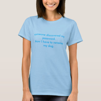 my password T-Shirt
