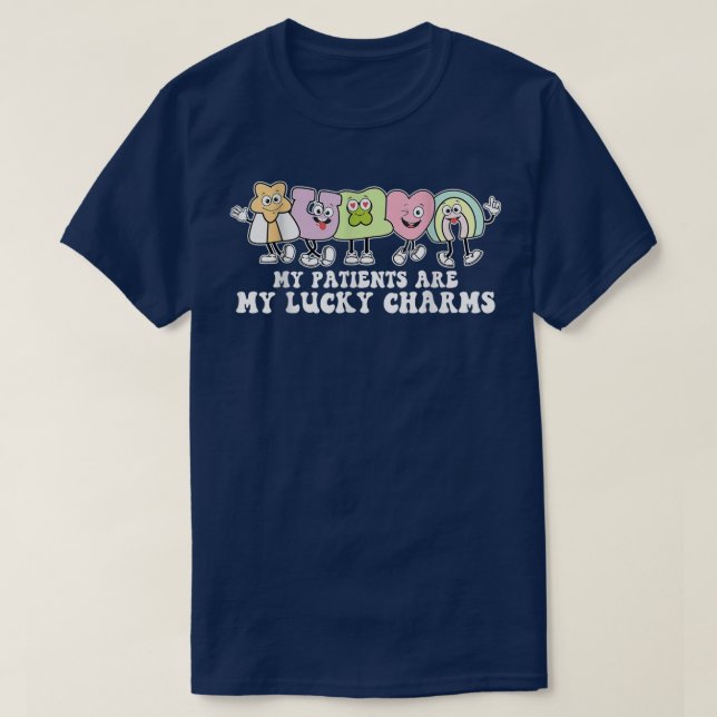 My Patients Are My Lucky Charms St Patricks Day Nu T-Shirt (Design Front)
