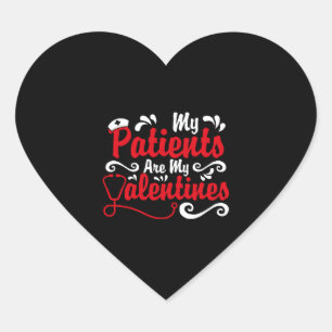My Patients Are My Valentines Nurse Valentines Day Heart Sticker