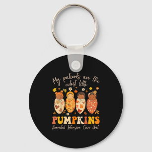 My Patients Are The Cutest Little Pumpkins Nicu Nu Key Ring