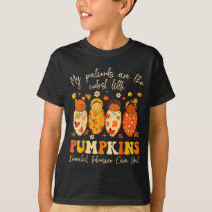 My Patients Are The Cutest Little Pumpkins Nicu Nu T-Shirt