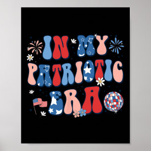 My Patriotic Era Retro 4th Of July Fourth Girls Gr Poster