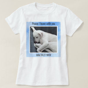 My Peace I Give You Bible Verse Dog in Blue Sky T-Shirt