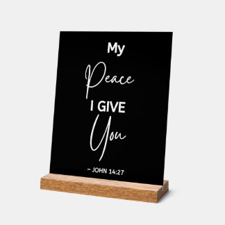 My Peace I Give You Jesus Quote Acrylic Sign