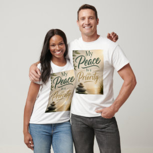 My Peace is a Priority T-Shirt