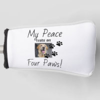 My Peace rests on Four Paws - Cute Pet Lover Quote
