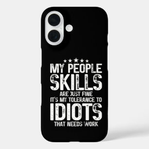 My People Skills Are Fine, Sarcasm Antisocial Gift iPhone 16 Case