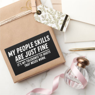 My People Skills Are Just Fine Humour Sarcastic Rectangular Sticker