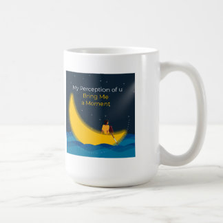 My Perception of u Bring Me a Moment Cup