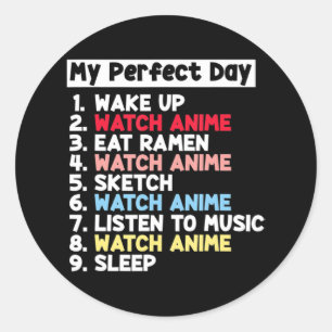My Perfect Day Anime Merch Cute For Teens Girls Wo Classic Round Sticker