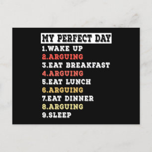 My perfect day arguing postcard