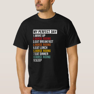 My Perfect Day For Horse Riding Lover T-Shirt