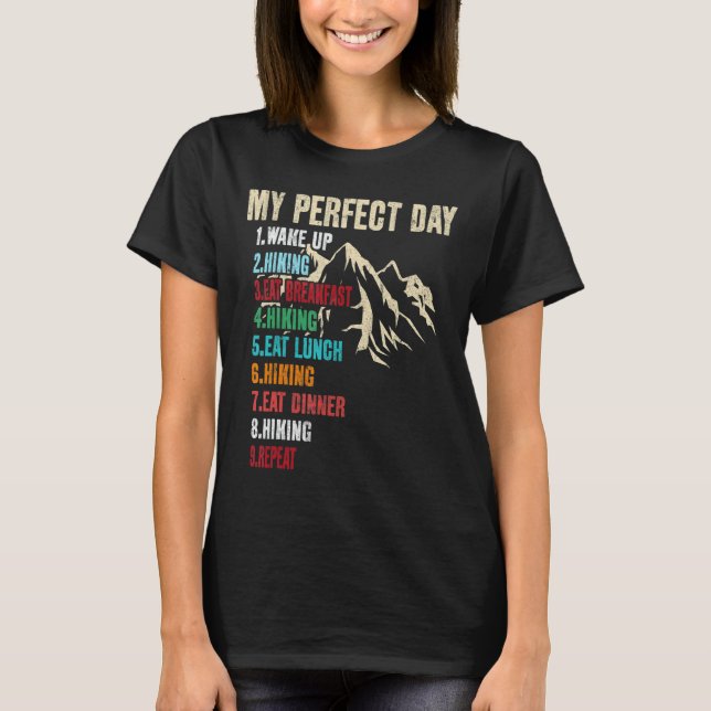 My Perfect Day Outdoor Bushcraft Hiking T-Shirt (Front)
