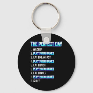 My Perfect Day Play Video Games Funny Cool Gamer Key Ring