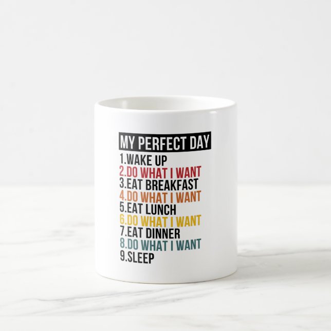 My Perfect Day Retirement Party Retiree Coffee Mug (Center)